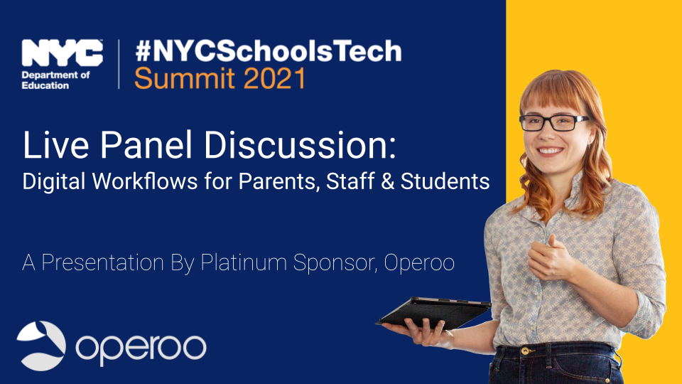 NYC Tech Summit 2021 Digital Workflows for Parents, Staff & Students
